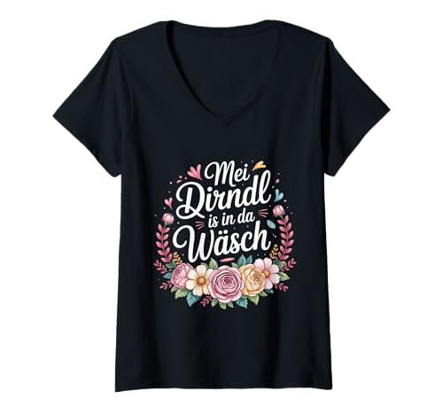 Damen MEI Dirndl is In Da Wäsch Dirndl Ersatz Blumen Bierfest T-Shirt mit V-Ausschnitt von Trachtenshirts Dirndl Ersatz Sprüche Volksfest
