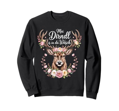 MEI Dirndl is In Da Wäsch Dirndl Ersatz Hirsch Bierfest Sweatshirt von Trachtenshirts Dirndl Ersatz Sprüche Volksfest