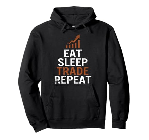 Eat Sleep Trade Repeat Stock Trader Forex Trading Lover Men Pullover Hoodie von Trading Tees by WaitForjuly Co.