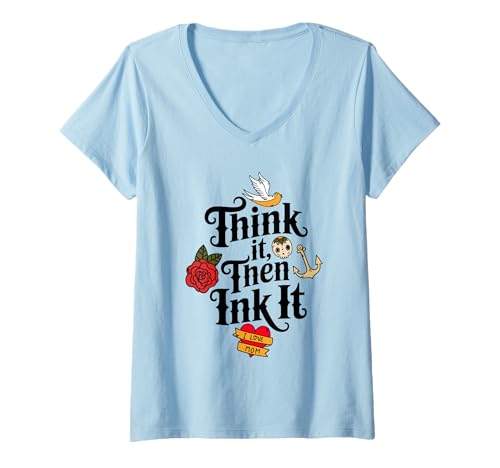 Damen Think It Then Ink It Tattoo-Künstler mit lustiger sarkastischer Tinte T-Shirt mit V-Ausschnitt Damen Think It Then Ink It Tattoo-Künstler mit lustiger sarkastischer Tinte T-Shirt mit V-Ausschnitt von Tradition Inkwear