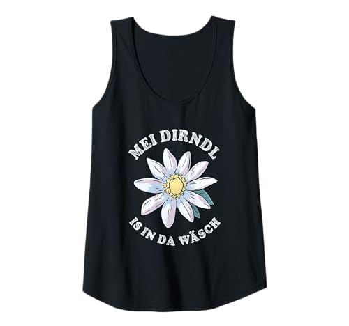 Damen Lustiger Edelweiß Spruch Bayerischer Humor Tank Top von Traditionelle Bayerische Alpen Trachten