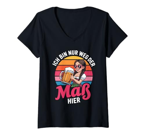 Damen Ich Bin Nur Weg Der Maß Hier Tracht Spruch T-Shirt mit V-Ausschnitt von Traditionelle Bayerische Trachten Trinken Spaß