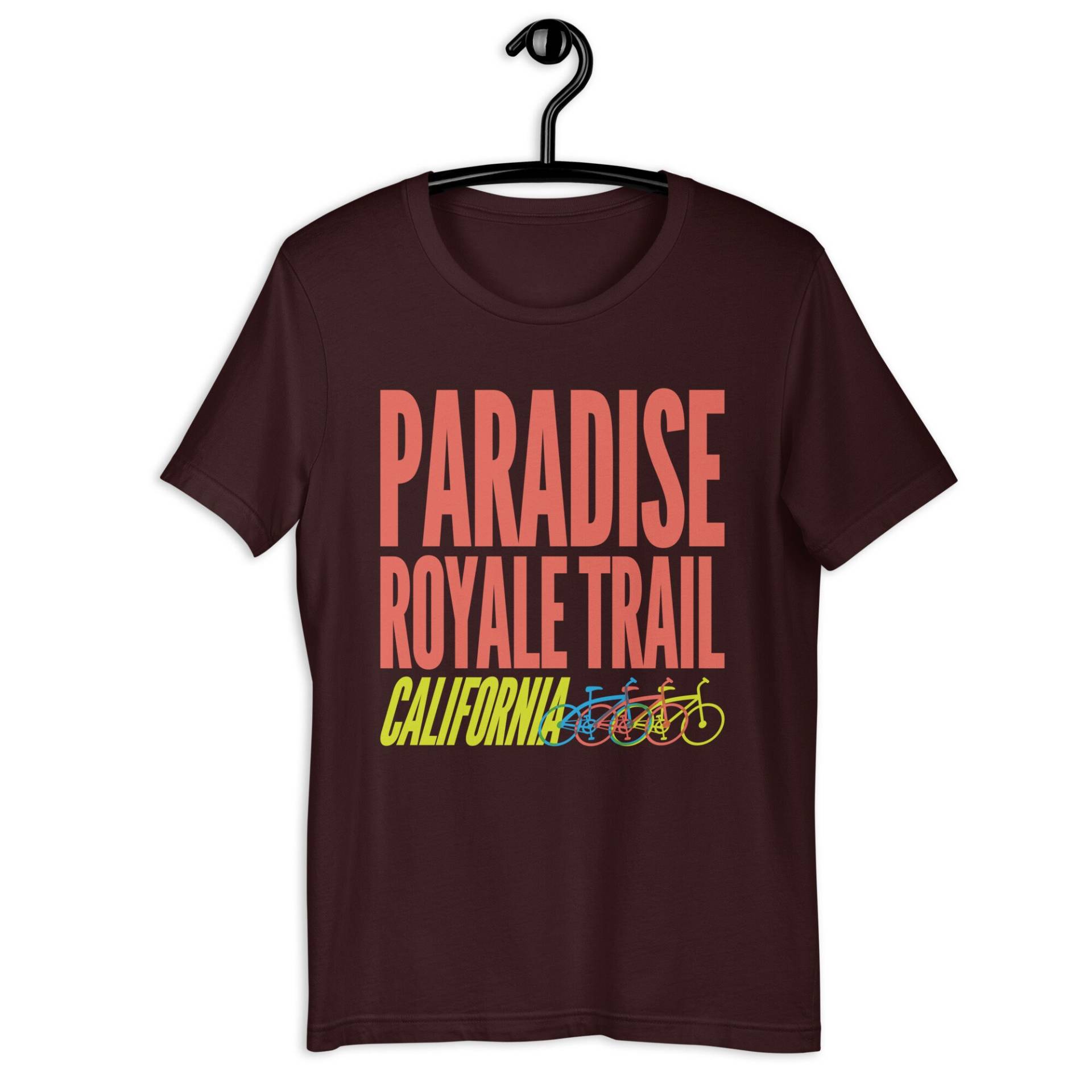Paradise Royale Trail - Kalifornien Unisex T-Shirt von TrailMemories