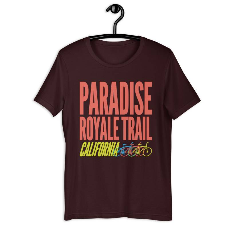 Paradise Royale Trail - Kalifornien Unisex T-Shirt von TrailMemories