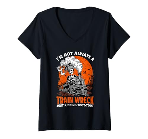 Damen I'm Not Always a Train Wreck, Funny Halloween Skelett Crew T-Shirt mit V-Ausschnitt Damen I'm Not Always a Train Wreck, Funny Halloween Skelett Crew T-Shirt mit V-Ausschnitt von Train Wreck Humor For Halloween Lovers Apparel