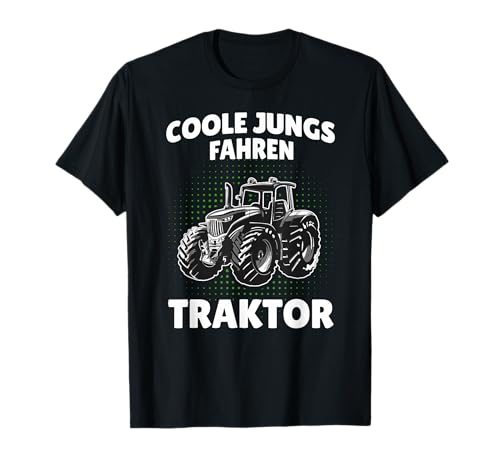 Coole Jungs fahren Traktor Trecker Junge Sohn Enkel T-Shirt von Traktor Landwirtschaft Geschenke