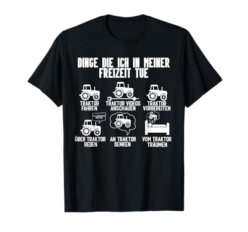 Dinge Die Ich In Meiner Freizeit Bauernhof Traktor Männer T-Shirt von BK Traktor Shirts Bauer Traktorist Geschenke