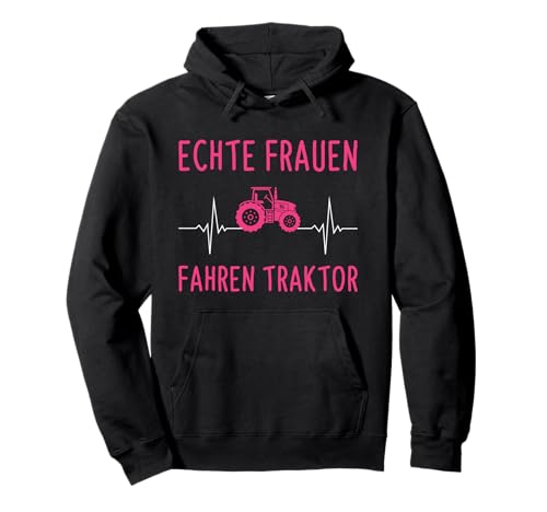 Echte Frauen Fahren Traktor Trecker Landwirtin Herzschlag Pullover Hoodie Echte Frauen Fahren Traktor Trecker Landwirtin Herzschlag Pullover Hoodie von Traktor Spruch Geschenke Für Frauen