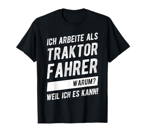 Traktorfahrer Landwirt Ausbildung Traktorführerschein Herren T-Shirt Traktorfahrer Landwirt Ausbildung Traktorführerschein Herren T-Shirt von Traktorfahrer Landwirt Ausbildung Beruf Zubehör