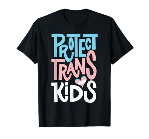 Protect Trans Kids T-shirt - LGBT Pride Shirts T-Shirt Protect Trans Kids T-shirt - LGBT Pride Shirts T-Shirt von Trans Lives Matter Social Justice Equality Shirts