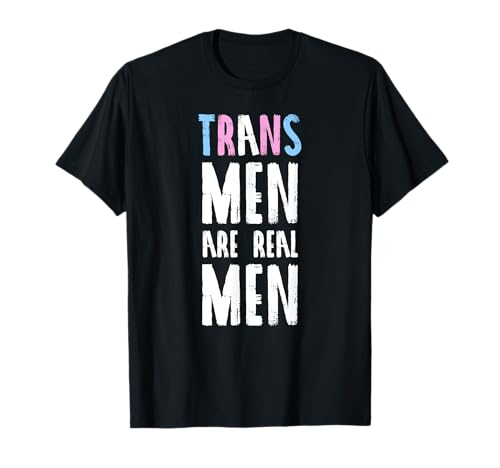Trans Men are Real Men - Transgender LGBT CSD T-Shirt T-Shirt von Trans Pride Shirts für den CSD