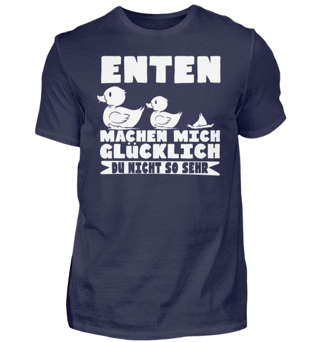 Enten Machen Mich Glücklich - Entchen Füttern Bade Ente Lustiges Geschenk Männer Herren Shirt Enten Machen Mich Glücklich - Entchen Füttern Bade Ente Lustiges Geschenk Männer Herren Shirt von TrashpandaInternet