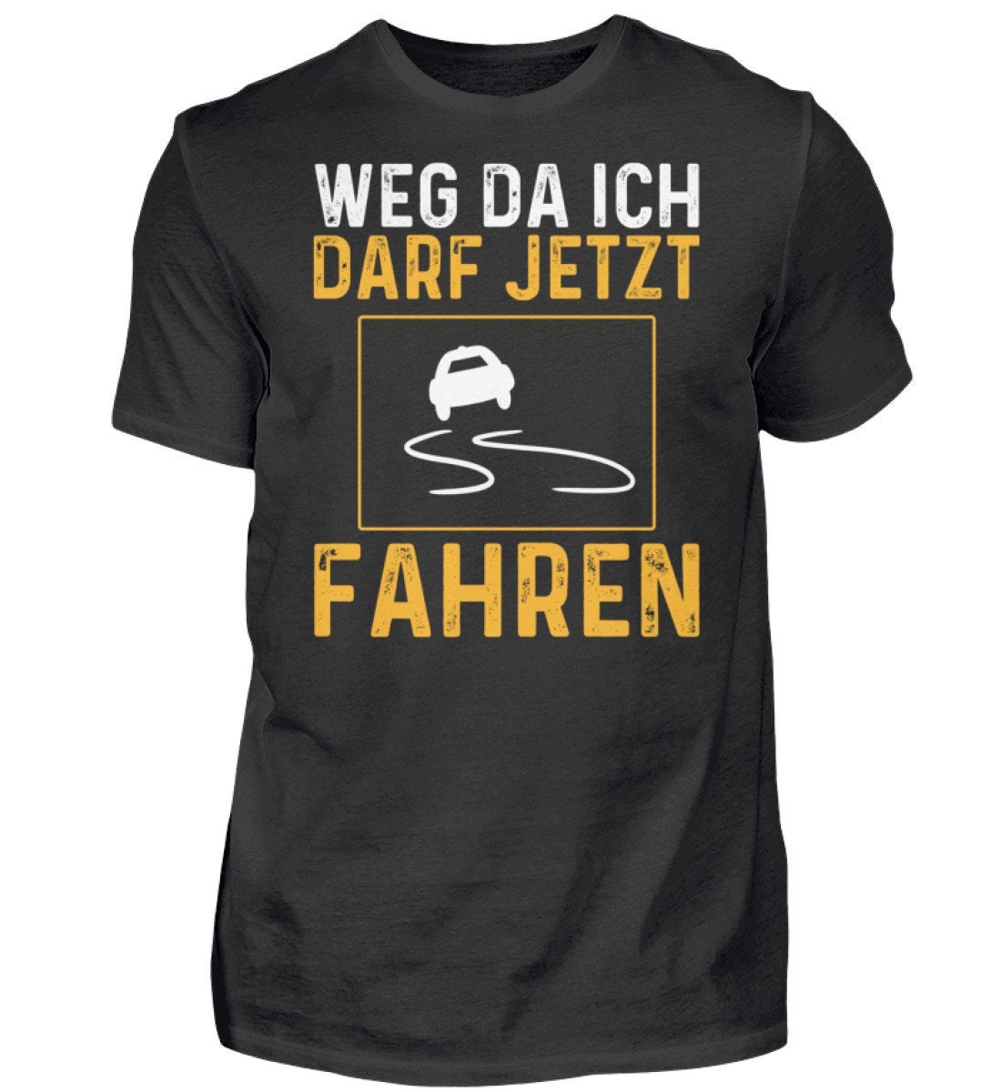 Führerschein Bestanden - Autoführerschein Geschenk Weg Da Ich Darf Jetzt Fahren Herren Shirt Führerschein Bestanden - Autoführerschein Geschenk Weg Da Ich Darf Jetzt Fahren Herren Shirt von TrashpandaInternet