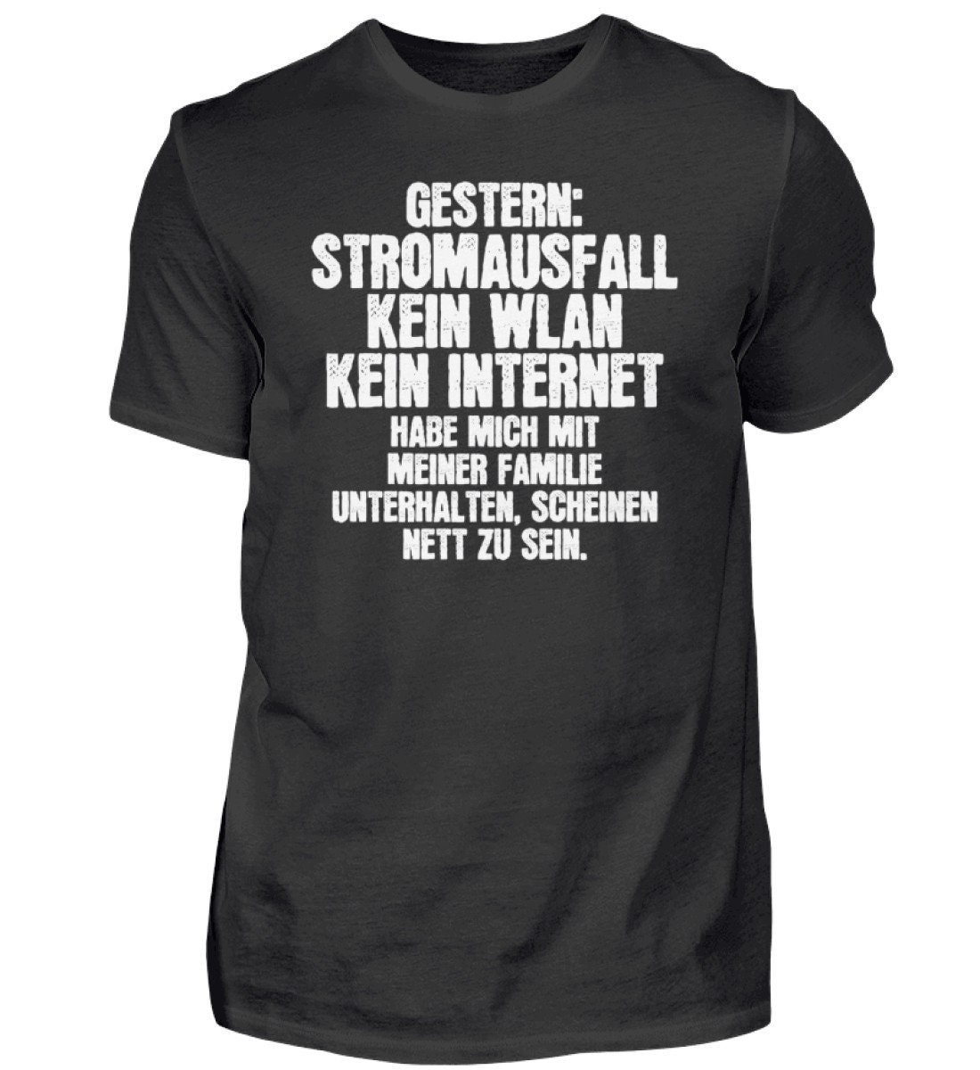 Gestern Stromausfall Kein Wlan Inte - Herren Shirt Gestern Stromausfall Kein Wlan Inte - Herren Shirt von TrashpandaInternet