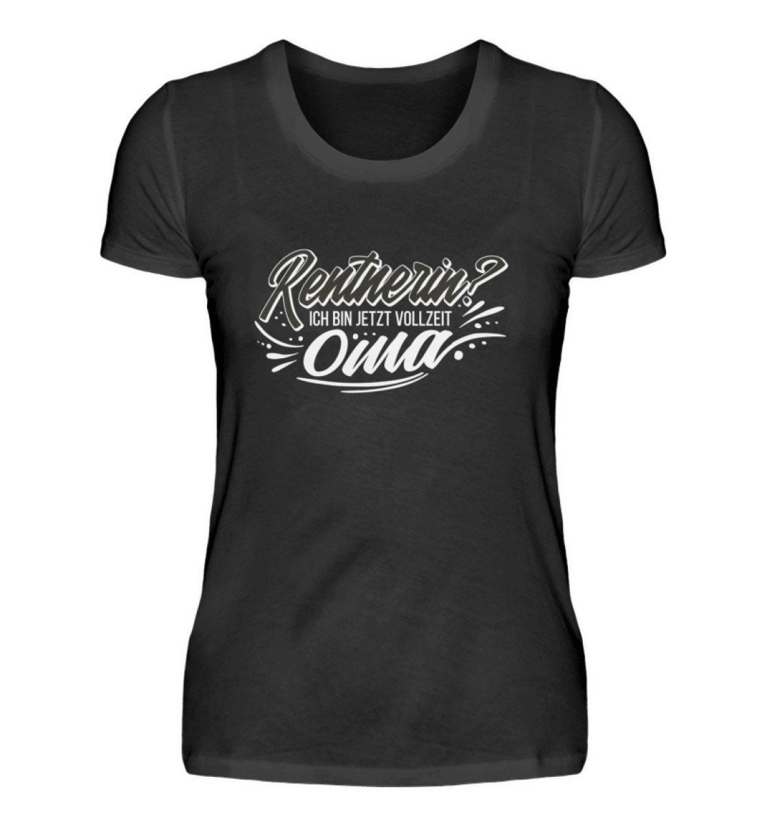 Rentnerin Vollzeit Oma Rente Ruhestand - Damenshirt Rentnerin Vollzeit Oma Rente Ruhestand - Damenshirt von TrashpandaInternet