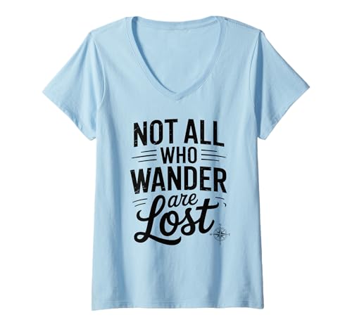 Damen Not Lost Explorer Shirt Reisen Wandern Camping Fernweh T-Shirt mit V-Ausschnitt Damen Not Lost Explorer Shirt Reisen Wandern Camping Fernweh T-Shirt mit V-Ausschnitt von Travel The World Cool Traveler Adventure Shirt