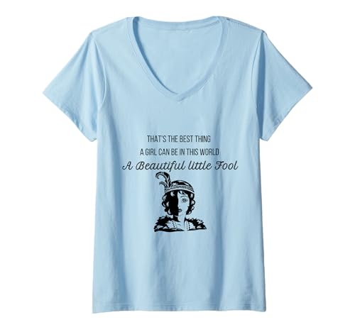 Damen Ein wunderschöner kleiner Narr | Daisy Buchanan | Gatsby T-Shirt mit V-Ausschnitt Damen Ein wunderschöner kleiner Narr | Daisy Buchanan | Gatsby T-Shirt mit V-Ausschnitt von TravelNerd