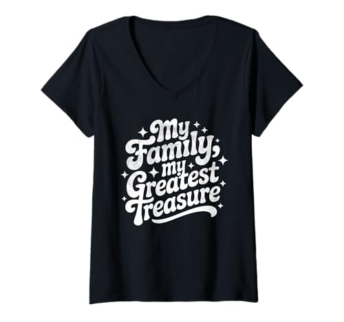 Damen Family Treasure My Family My Greatest Treasure Zitat T-Shirt mit V-Ausschnitt von Treasure, Trove Family Apparel