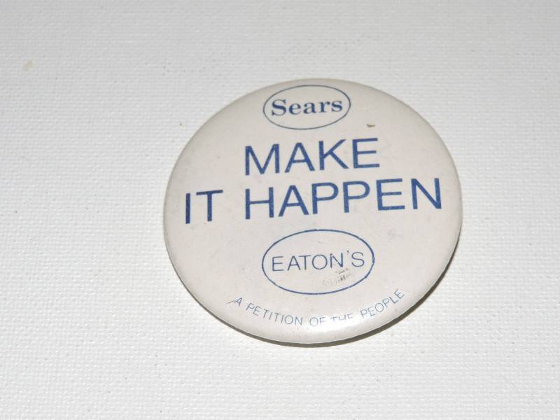 Sears/Eaton "Machen Es Möglich" Jahrgang 2 1/4" Petition Promotion Button von TreasureTimeCapsule