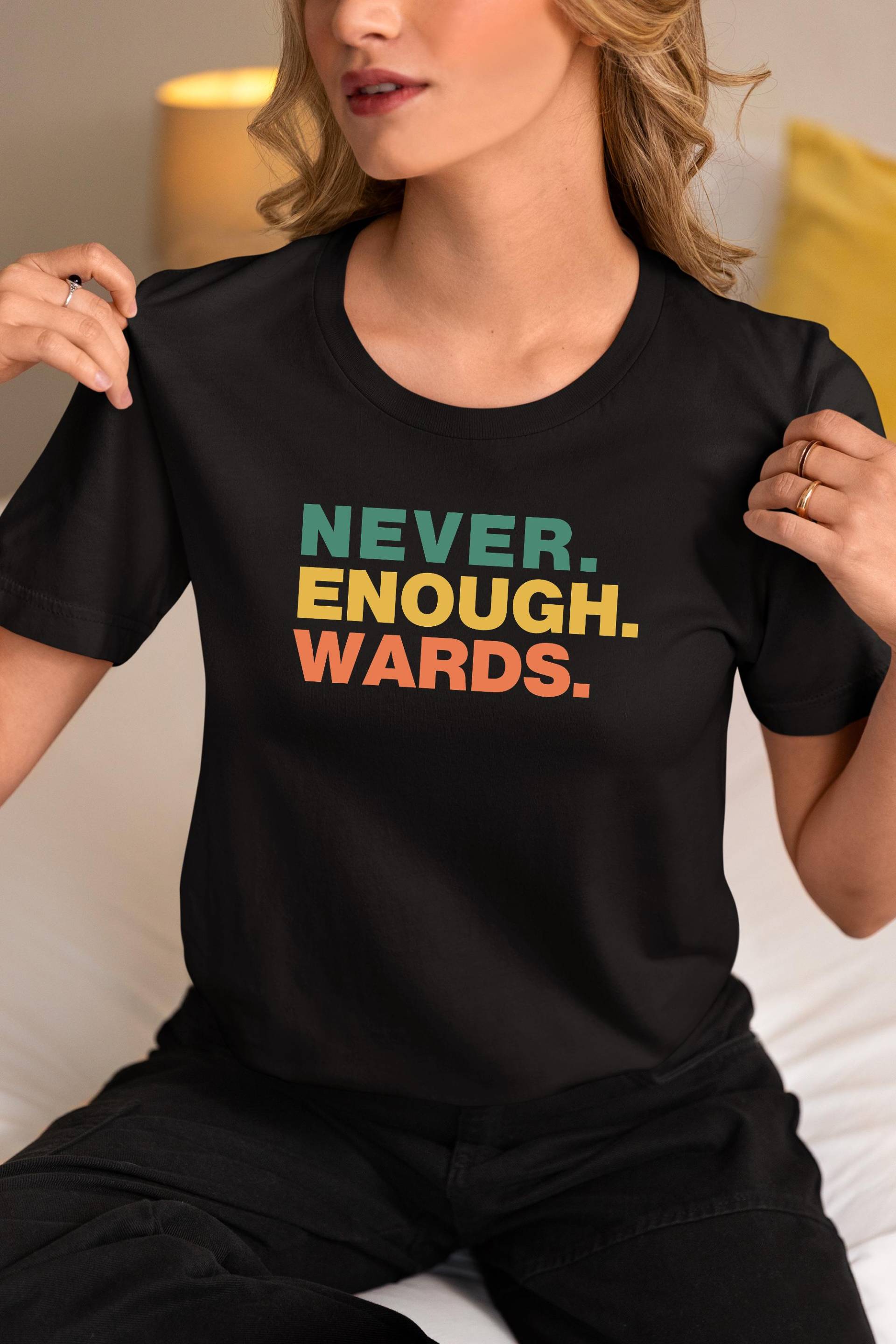 Niemals. Genug. Wards. - Lustiges League Of Legends Vision Control Gamer Shirt von TreasureVanture