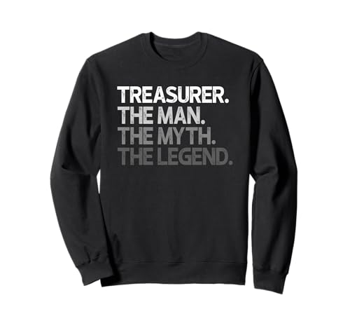Schatzmeistergeschenk The Man Myth Legend Sweatshirt Schatzmeistergeschenk The Man Myth Legend Sweatshirt von Treasurer Gifts