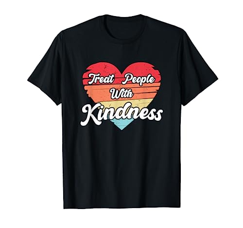 Behandle Menschen mit Freundlichkeit Retro Vintage Be Kind Heart T-Shirt von Treat People with Kindness Vintage Outfits