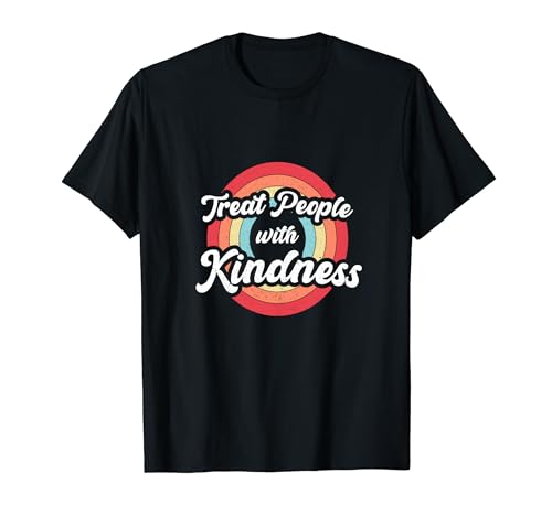 Treat people with kindness Vintage Retro Be Kind Geschenk T-Shirt von Treat People with Kindness Vintage Outfits