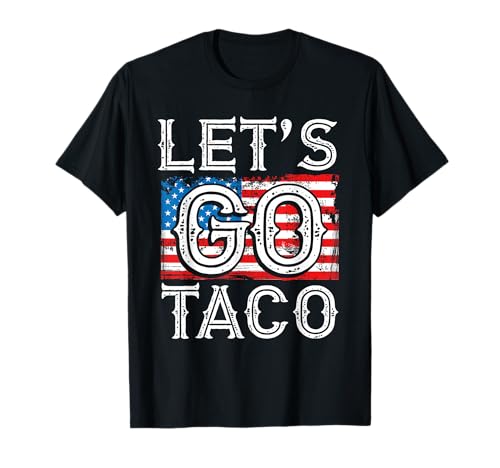 Let's Go Taco Politischer Humor Amerika Witziges Meme Männer T-Shirt von Trend Witz Politischer Humor Sarkasmus