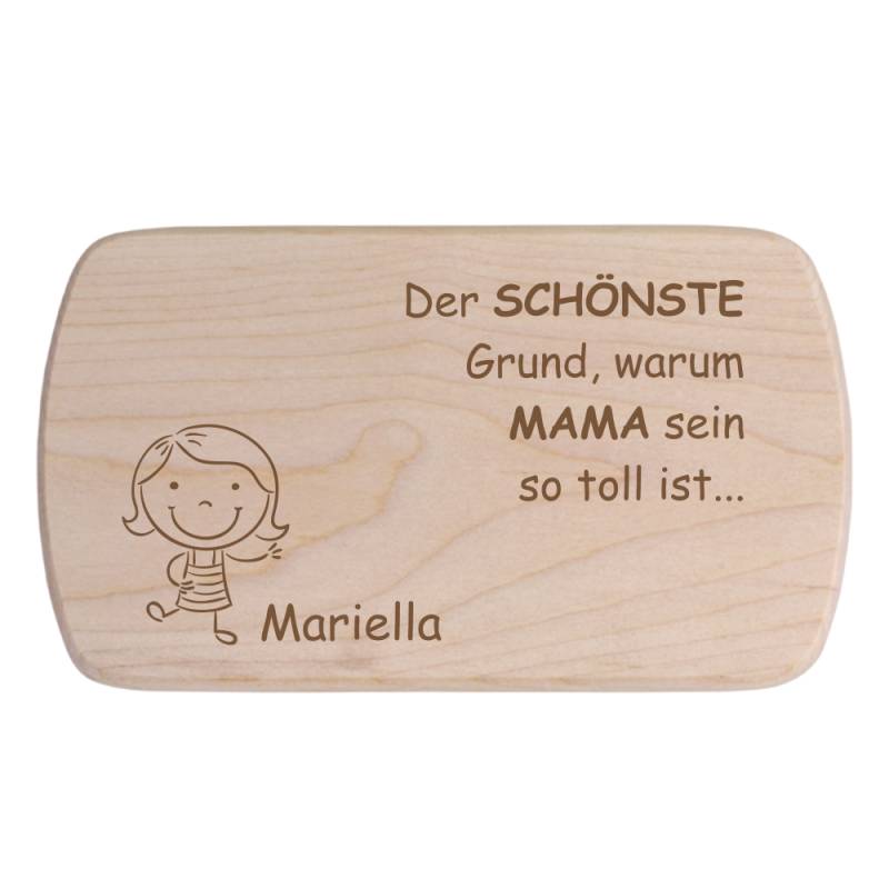 Frühstücksbrett der schönste Grund Mama zu sein von Trendgravur