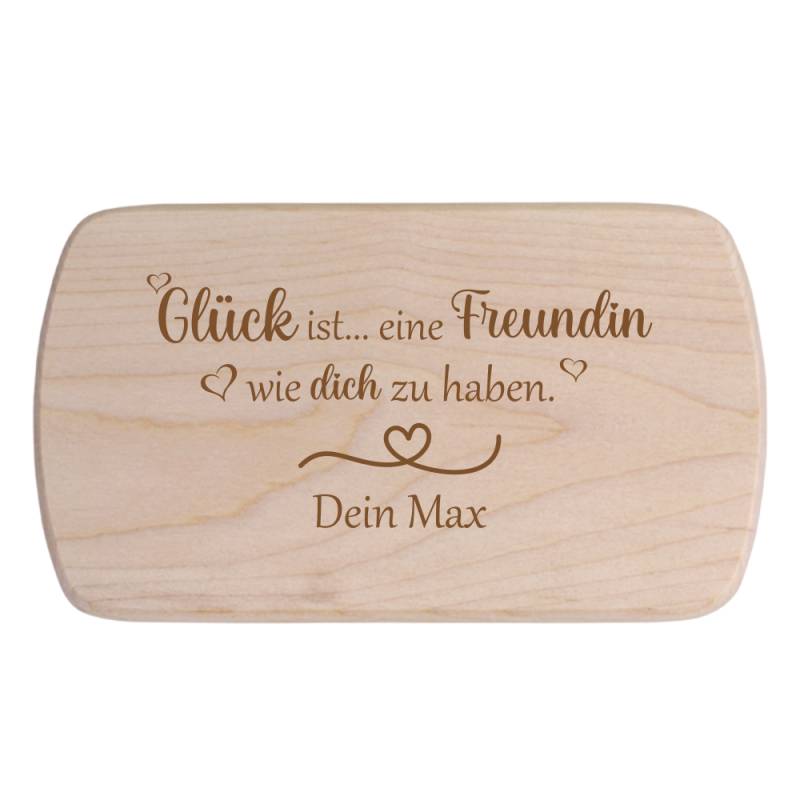 Frühstücksbrettchen Glück ist eine Freundin.... mit Wunschnamen von Trendgravur