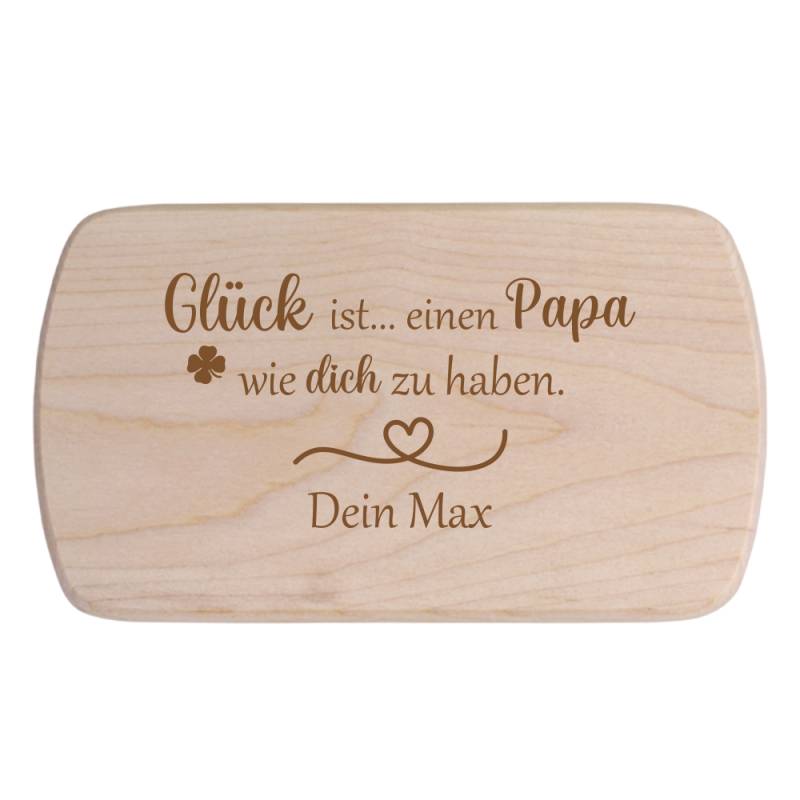 Frühstücksbrettchen Glück ist einen Papa.... mit Wunschnamen von Trendgravur