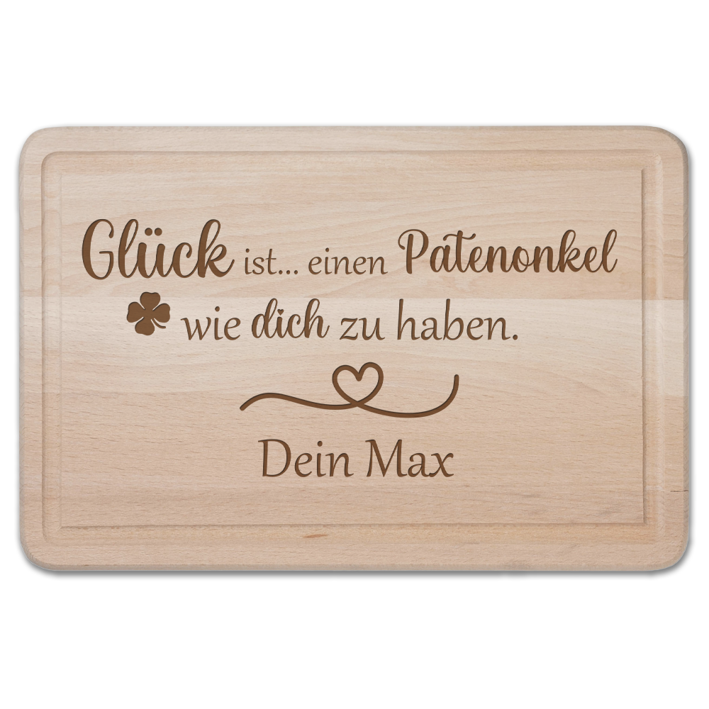 Schneidebrett Glück ist einen Patenonkel.... mit Wunschnamen von Trendgravur