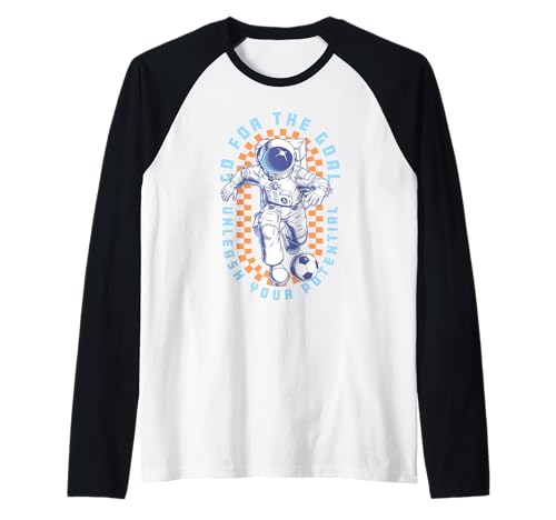 Trendy Space Man Go For The Goal Unleash Your Potential Logo Raglan von Trendy Apparel