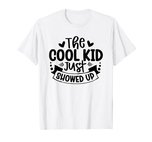 Das Coole Kind ist gerade aufgetaucht T-Shirt Das Coole Kind ist gerade aufgetaucht T-Shirt von Trendy Child