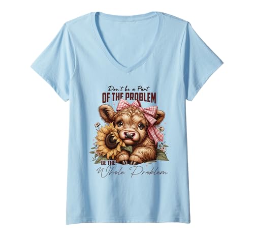 Damen Don't Be a Part of The Problem Be The Whole Problem Cute Cow T-Shirt mit V-Ausschnitt von Trendy Funny Cow Sunflower Farmhouse Graphic Shirt