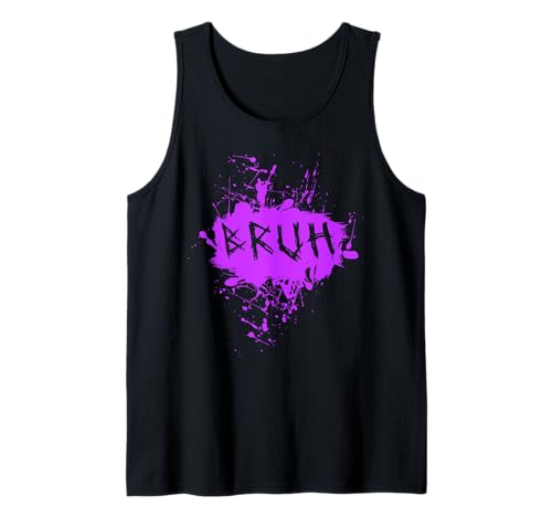 Bruh Lustiger Spruch Meme Bro Boy Mädchen Kinder Jugend Teenager Slang Tank Top von Trendy Funny Sayings Bruh Meme Video Game co.