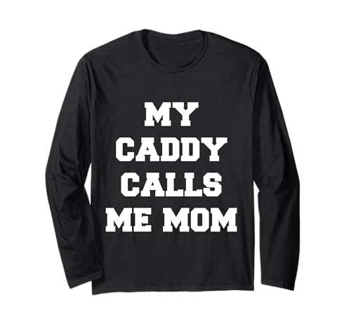 Mein Caddy nennt mich Mama Golfer Langarmshirt Mein Caddy nennt mich Mama Golfer Langarmshirt von Trendy Golf