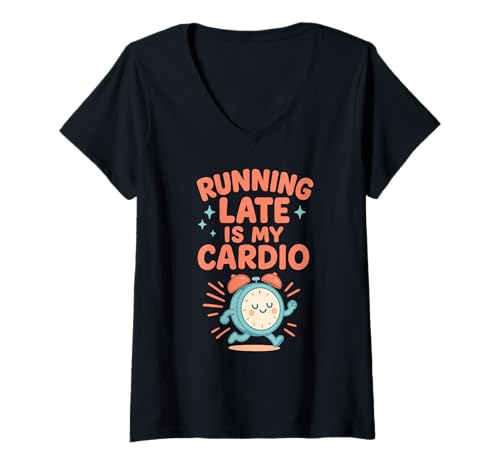 Damen Lustiger Wecker mit lustigem Zitat Running Late is My Cardio T-Shirt mit V-Ausschnitt Damen Lustiger Wecker mit lustigem Zitat Running Late is My Cardio T-Shirt mit V-Ausschnitt von Trendy Humor Graphic Tees for Men Women and Teens