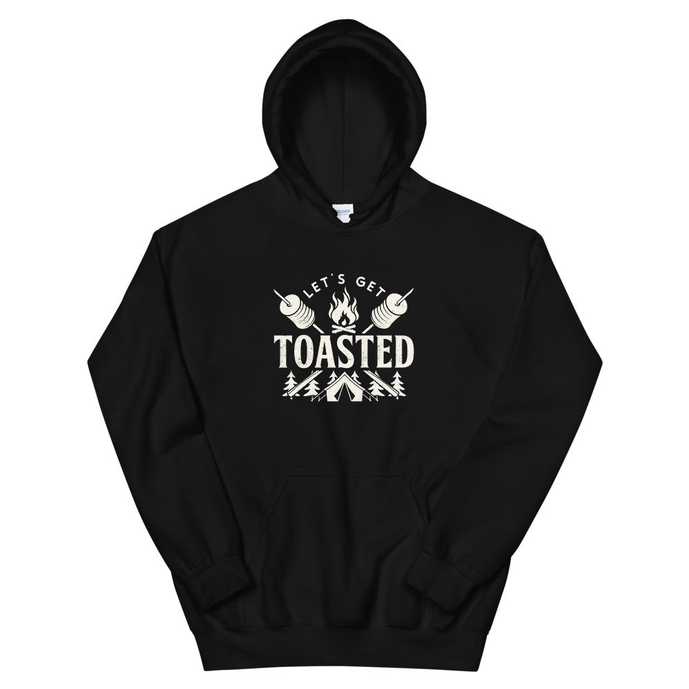 Camping Campground Urlaub Let Es Get Toasted This Time, Unisex Hoodie von TrendyFindsCo