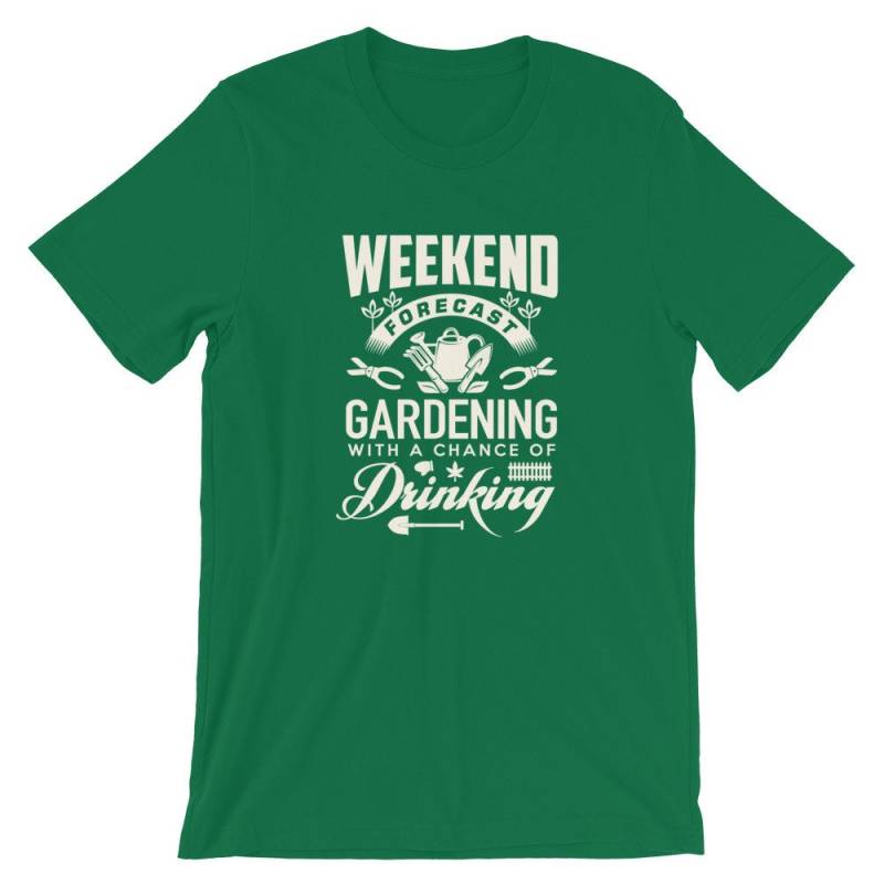 Lustige Wochenende Vorschau Gartenarbeit Mit Einer Chance Zu Trinken Unisex Jersey Kurzarm T-Shirt von TrendyFindsCo