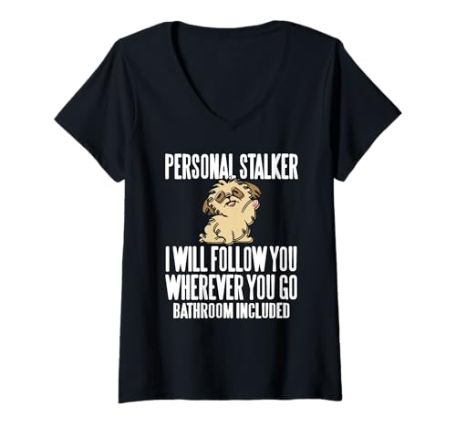Damen Persönlicher Verfolger Hundelustiger Spruch T-Shirt mit V-Ausschnitt Damen Persönlicher Verfolger Hundelustiger Spruch T-Shirt mit V-Ausschnitt von Treue Hunde Folgen Überall Mit Humor