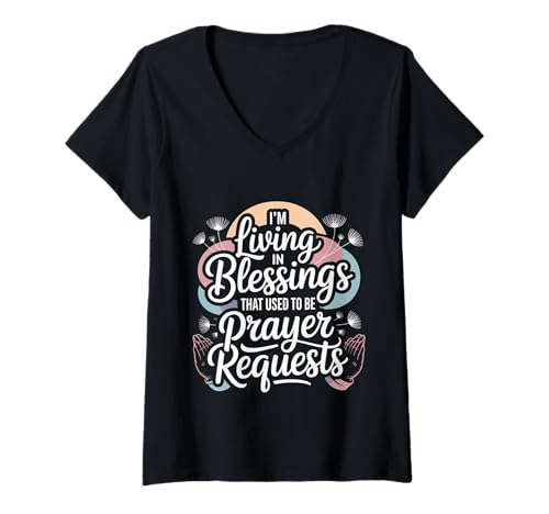Damen Blessings That were Once Prayers T-Shirt mit V-Ausschnitt Damen Blessings That were Once Prayers T-Shirt mit V-Ausschnitt von Treue Segen Reise