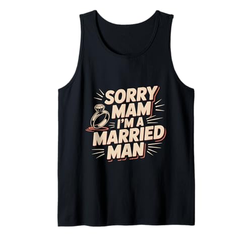 Sorry Mam I'm A Married Man Treue Eheenheirat Tank Top von Treuer Ehemann Humor Humor