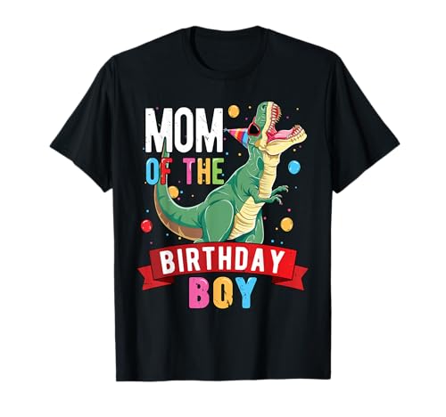 Mom of the Birthday Boy Women Matching Trex Birthday Party T-Shirt Mom of the Birthday Boy Women Matching Trex Birthday Party T-Shirt von Trex Birthday Party Shirts Co.