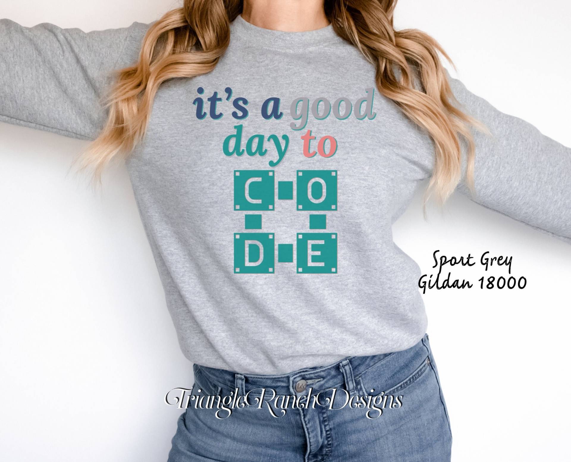 Coding Shirt Computer Team Code Sweater, It's A Good Day To Sweatshirt, Technologie Lehrer Shirt, Sweatshirt Coding Shirt Computer Team Code Sweater, It's A Good Day To Sweatshirt, Technologie Lehrer Shirt, Sweatshirt von TriangleRanchDesigns