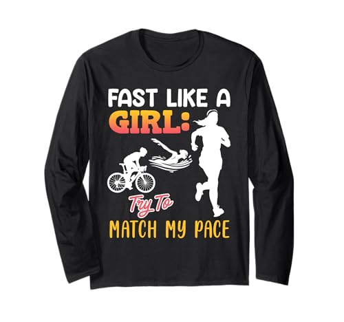 Triathlet FAST LIKE A GIRL MATCH MY PACE Lustiges Triathlon Langarmshirt Triathlet FAST LIKE A GIRL MATCH MY PACE Lustiges Triathlon Langarmshirt von Triathlon Geschenke Frauen Shirt Triathleten