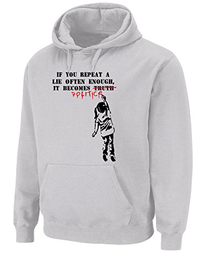 Tribal T-Shirts Herren Kapuzenpullover Banksy If You Repeat a Lie Ofen Enough It Becomes Politics, hellgrau, XL von Tribal T-Shirts