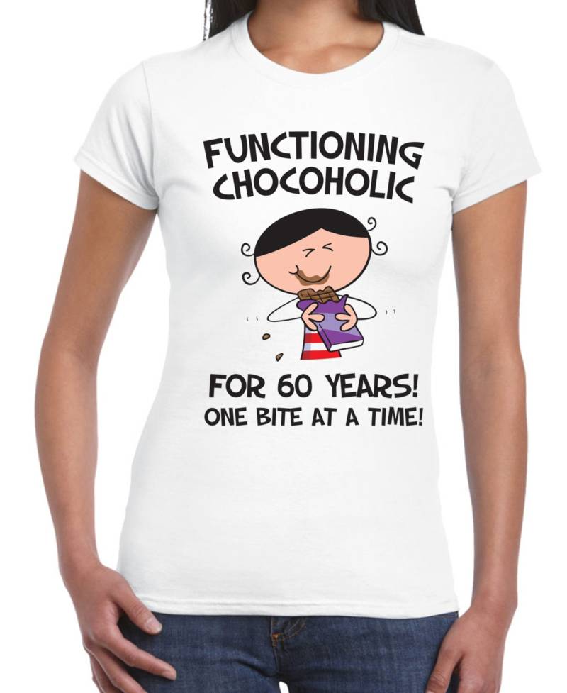 Funktionierende Chocoholic 60. Geburtstag Damen T-Shirt von Tribaltshirts
