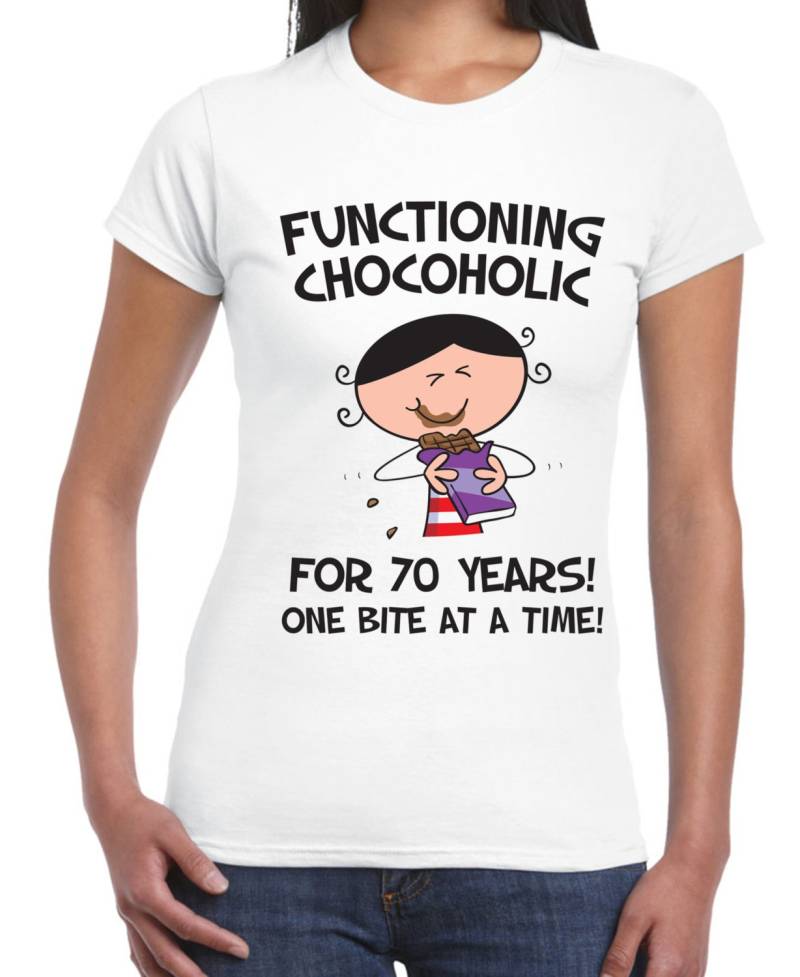 Funktionierende Chocoholic 70. Geburtstag Damen T-Shirt von Tribaltshirts