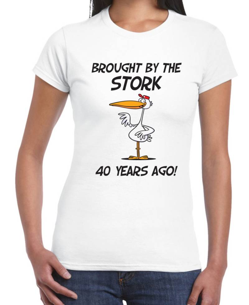 Gebracht Vom Storch 40. Geburtstag Damen T-Shirt von Tribaltshirts